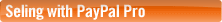 Selling with PayPal  Pro